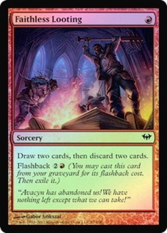 Faithless Looting - Foil
